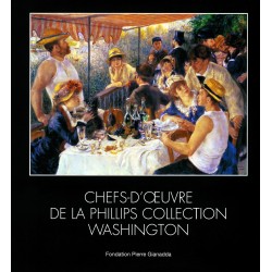Catalogue Chefs-d'œuvre de la Phillips Washington| Fondation Pierre Gianadda, Martigny