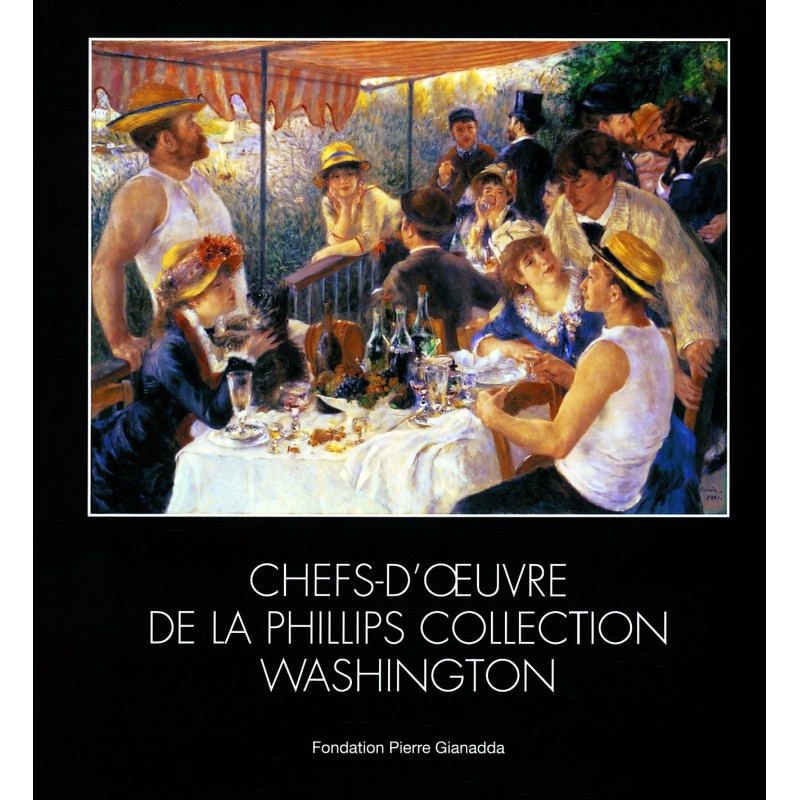 Catalogue Chefs-d'œuvre de la Phillips Washington| Fondation Pierre Gianadda, Martigny