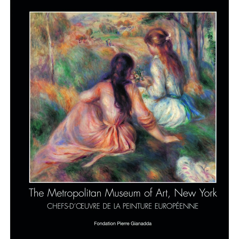 Catalogue Metropolitan Museum of Art, New York| Fondation Pierre Gianadda, Martigny