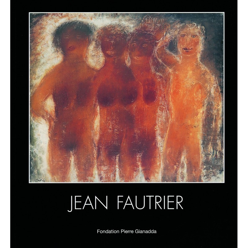 Catalogue Jean Fautrier| Fondation Pierre Gianadda, Martigny