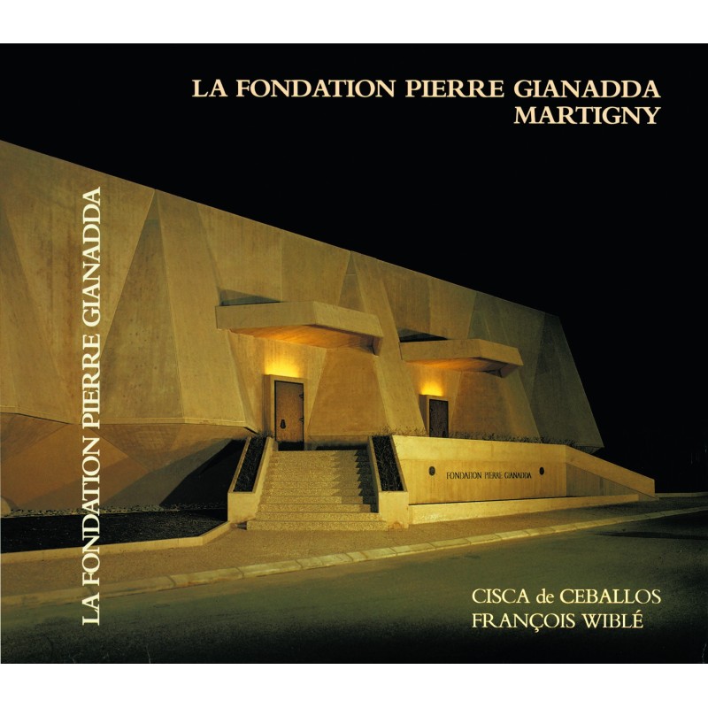 Catalogue La Fondation Pierre Gianadda Martigny| Fondation Pierre Gianadda, Martigny