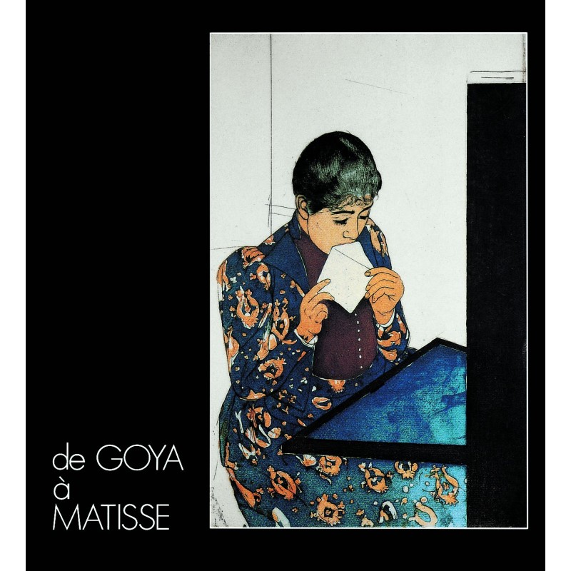 Catalogue de l'exposition "de Goya à Matisse" | Fondation Pierre Gianadda, Martigny