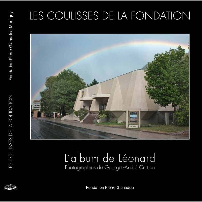 Catalogue de l'exposition "Les coulisses de la Fondation"| Fondation Pierre Gianadda, Martigny