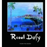 Catalogue de l'exposition "Raoul Dufy" | Fondation Pierre Gianadda, Martigny