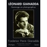 Léonard Gianadda, Hommage en photographies